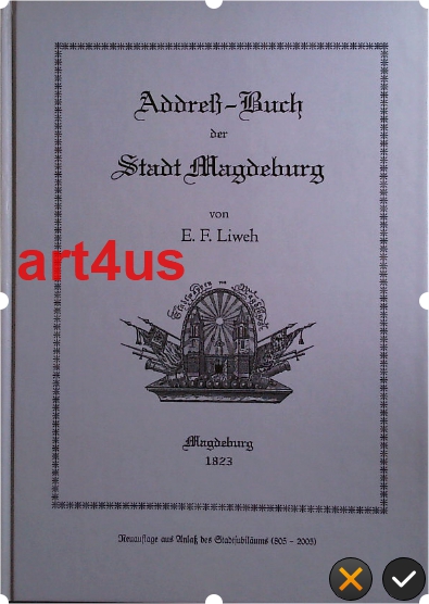Neuer Versuch eines Addreß-Buches der Stadt Magdeburg. Textlich gering veränderter NAchdruck des Buches von E. F. Liweh: