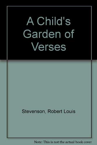 CHILDS GARDEN OF VERSES - Stevenson, Robert Louis