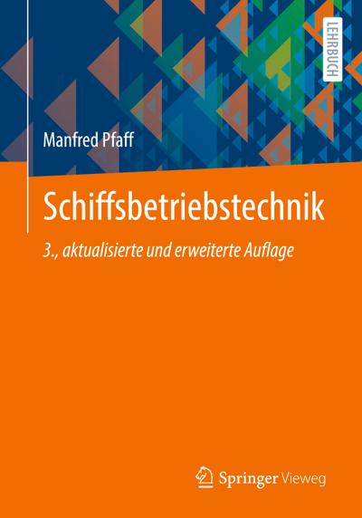 Schiffsbetriebstechnik - Manfred Pfaff