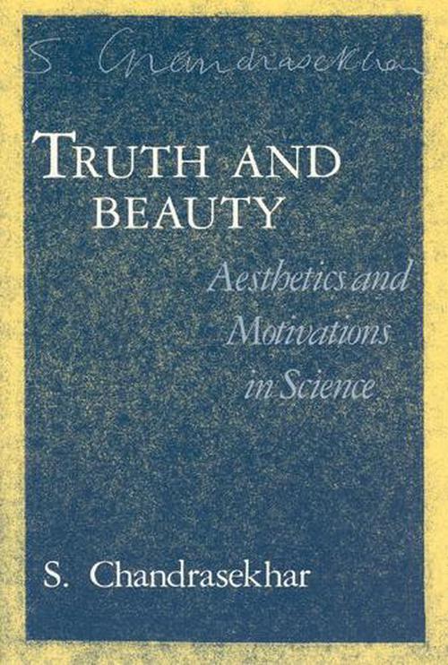 Truth & Beauty (Paper) (Paperback) - Chandrasekhar