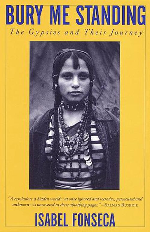 Bury Me Standing (Paperback) - Isabel Fonseca