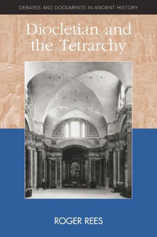 Diocletian and the Tetrarchy (Hardcover) - Roger Rees