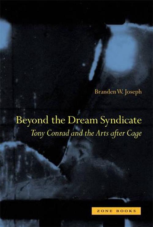 Beyond the Dream Syndicate (Hardcover) - Branden W. Joseph