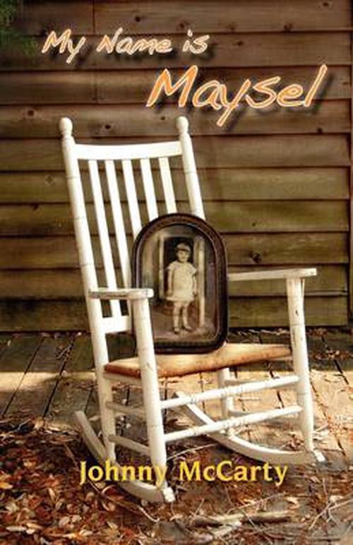 My Name Is Maysel (Paperback) - Johnny McCarty