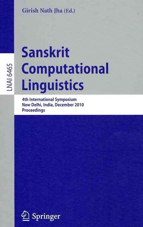 Sanskrit Computational Linguistics (Paperback) - Girish Nath Jha