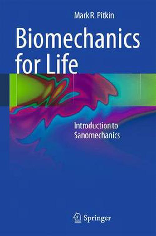 Biomechanics for Life (Hardcover) - Mark Pitkin