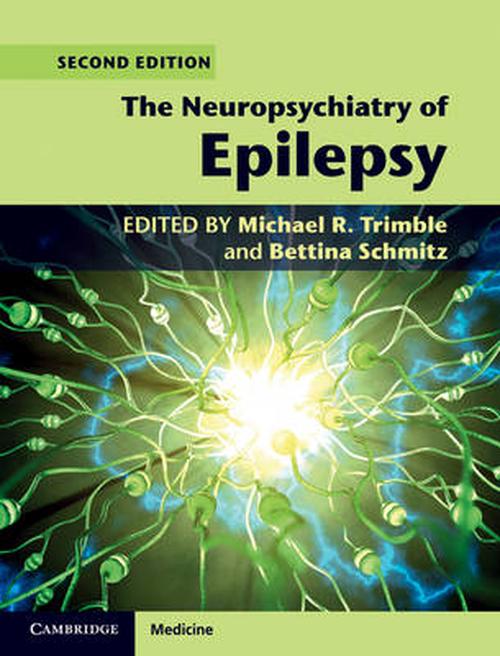 Neuropsychiatry of Epilepsy (Hardcover) - Michael R Trimble