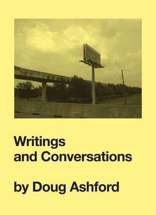 Writings and Conversations (Paperback) - Doug Ashford