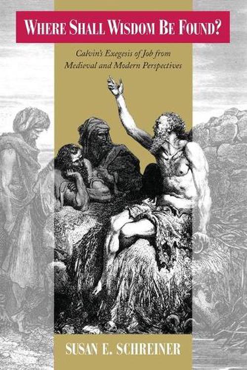 Where Shall Wisdom be Found? (Paperback) - Susan E. Schreiner