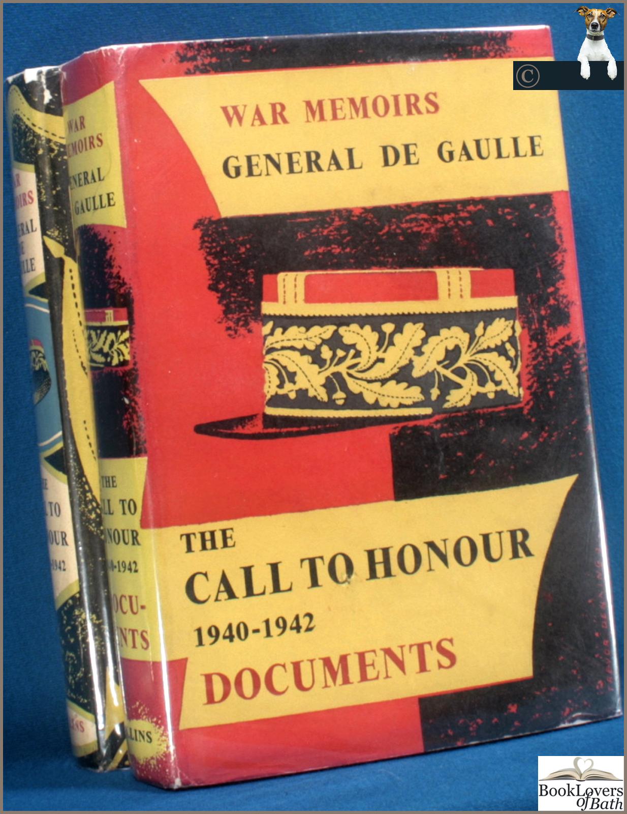 War memoirs: the call to honour, 1940-1942: Gaulle, Charles de