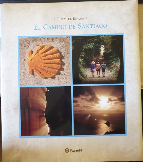 EL CAMINO DE SANTIAGO. RUTAS DE ESPAÑA I. - AVILA GRANADOS, Jesus.