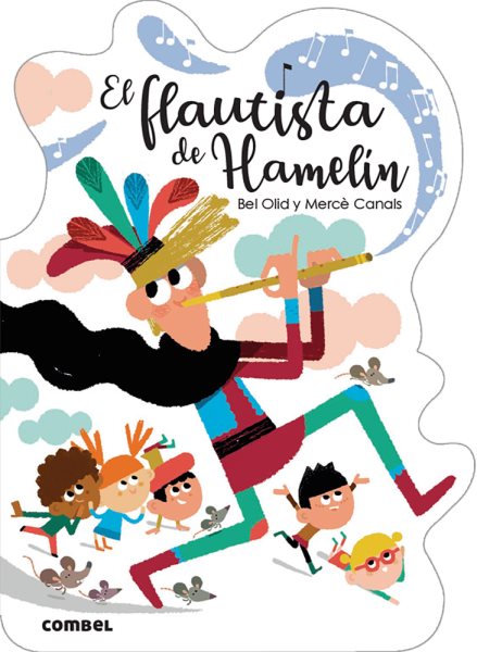 El flautista de Hamelín -Language: spanish - Olid, Bel