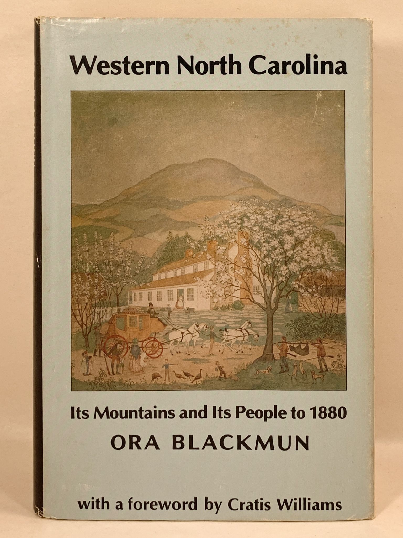 Western North Carolina its Mountains and its People to 1880 by Blackmun 