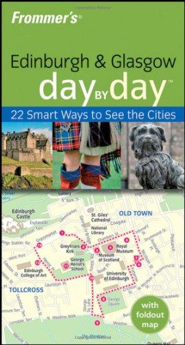 Frommer's Edinburgh and Glasgow Day by Day (Frommer's Day by Day Pocket) - Shelby, Barry