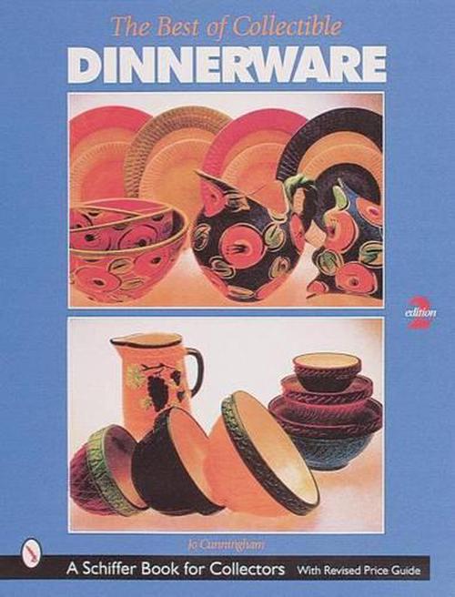 The Best of Collectible Dinnerware (Hardcover) - Jo Cunningham