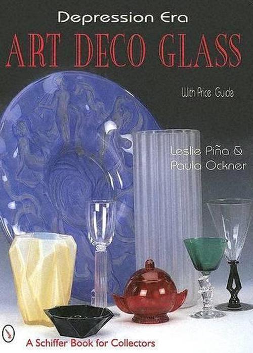 Depression Era Art Deco Glass (Hardcover) - Leslie Pina