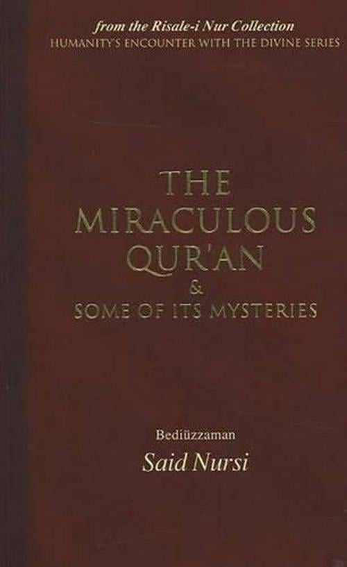 Miraculous Qur'an and Some of Its Mysteries (Paperback) - Bediuzzaman Said Nursi