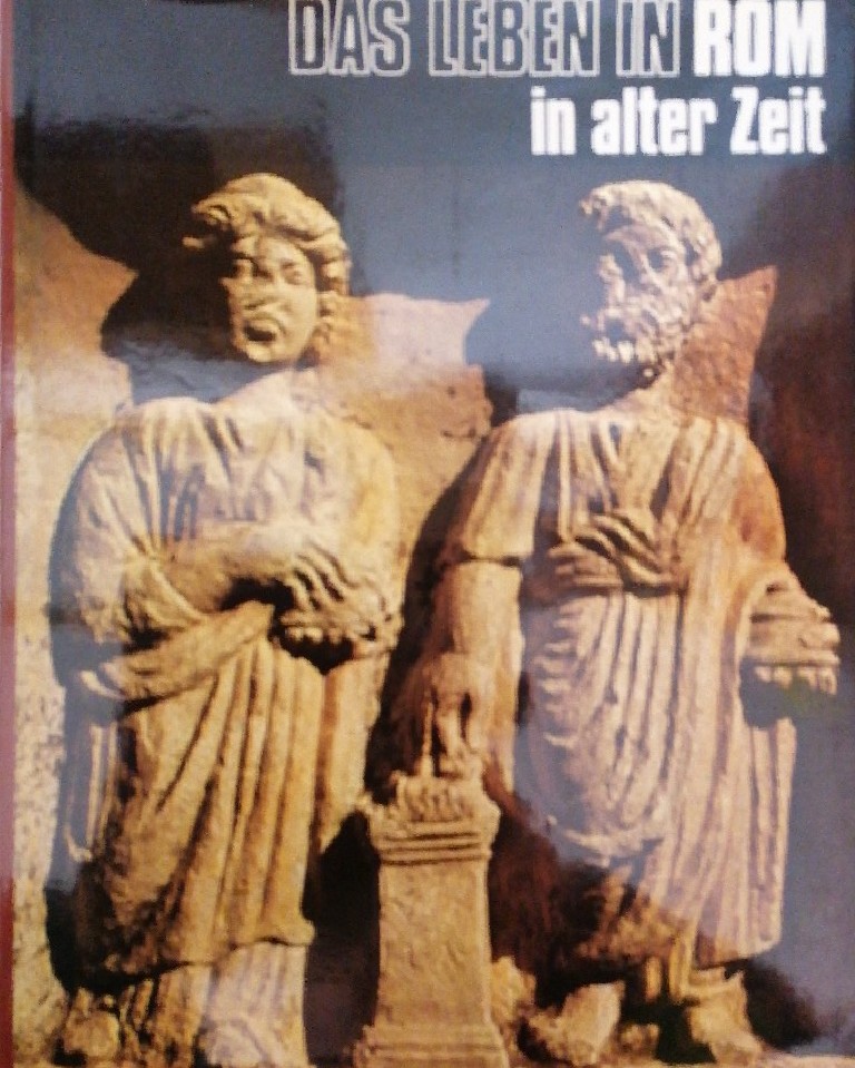 Das Leben in Rom in alter Zeit - Werner, Paul