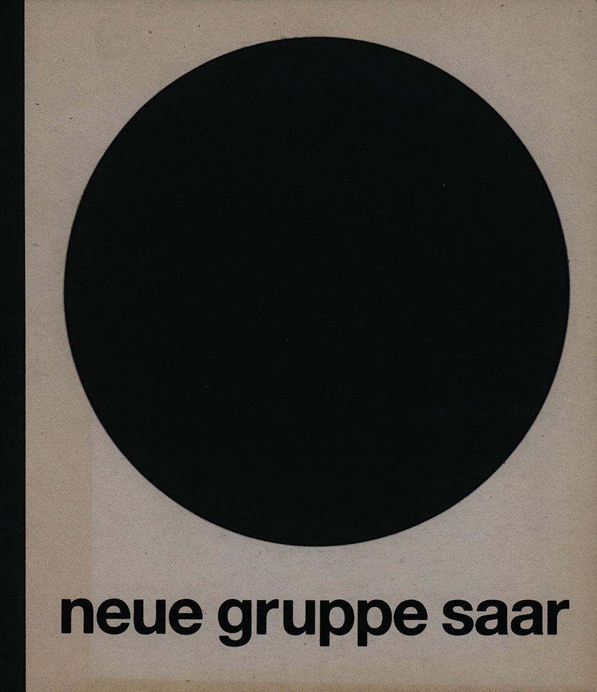 Neue Gruppe Saar. - Maas, Claudia und Jähne, Michael [Hrsg.]