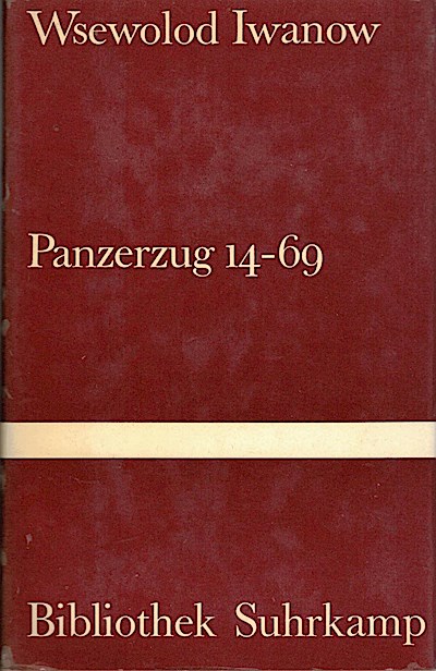 Panzerzug 14 - 69 - Vsevolod (Verfasser) Ivanov