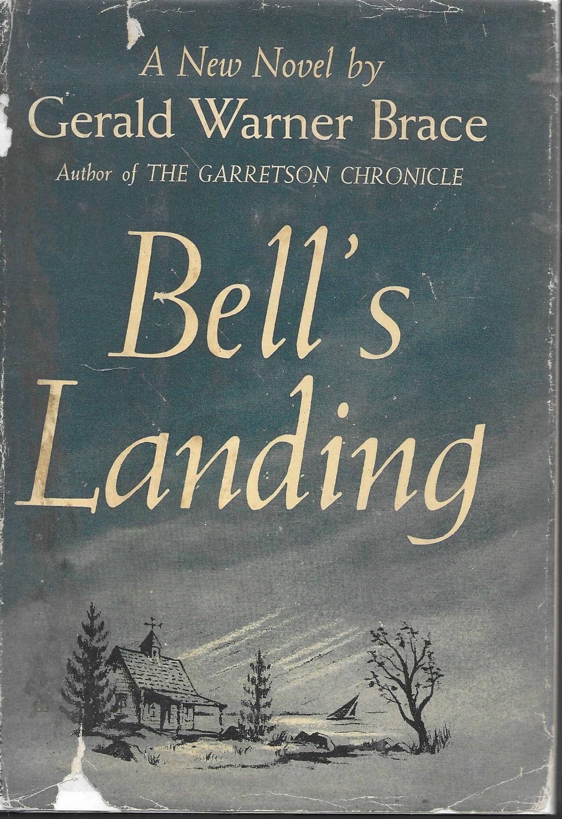 Bell's Landing by Brace, Gerald Warner Very Good Hardcover (1964