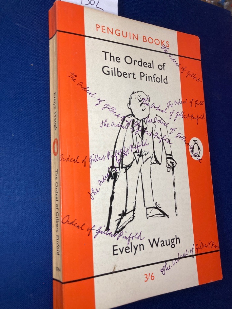 The Ordeal of Gilbert Pinfold. - Waugh, Evelyn