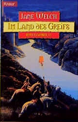 Runenzauber: Im Land des Greifs (Knaur Taschenbücher. Fantasy) - Welch, Jane