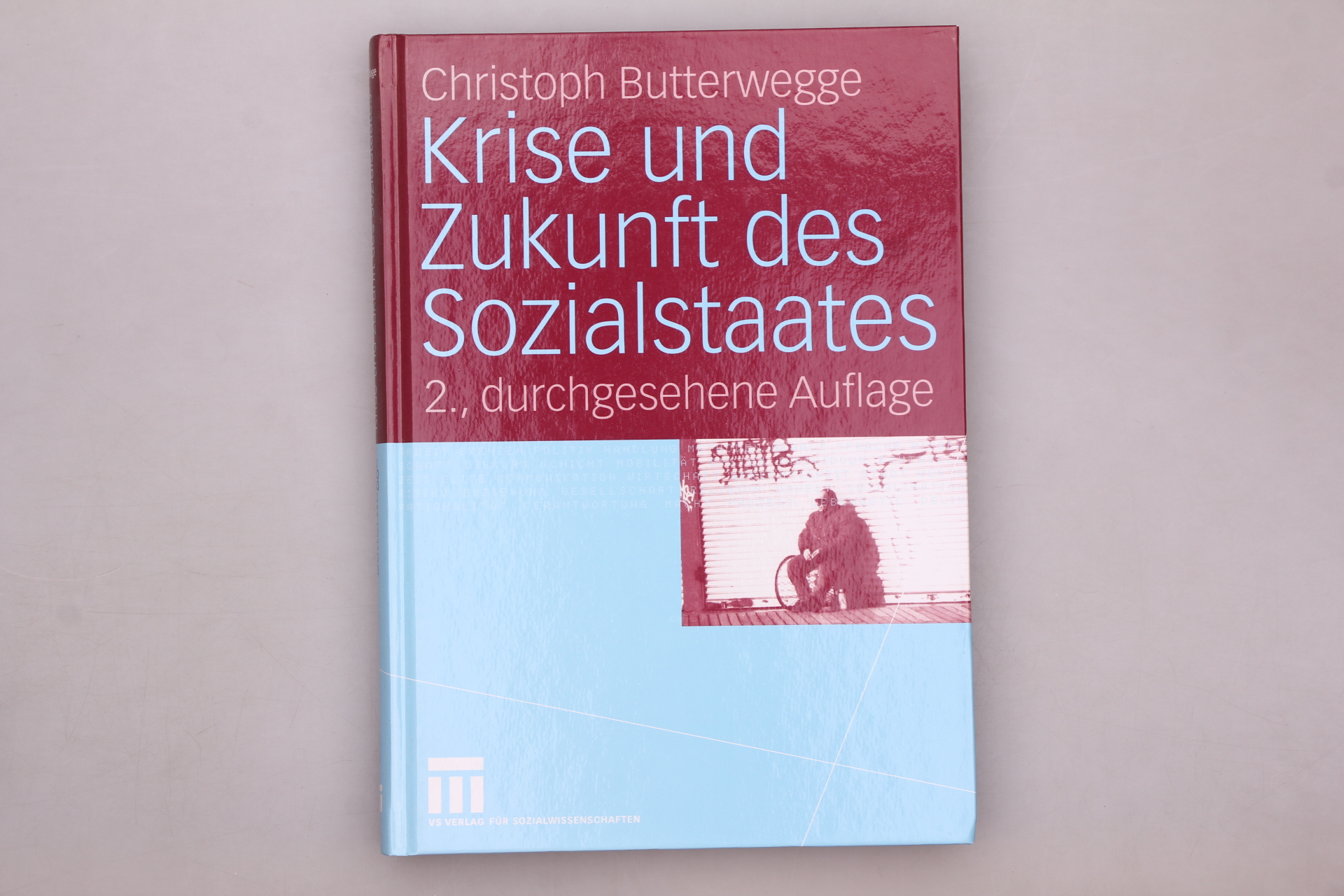 KRISE UND ZUKUNFT DES SOZIALSTAATES. - Butterwegge, Christoph