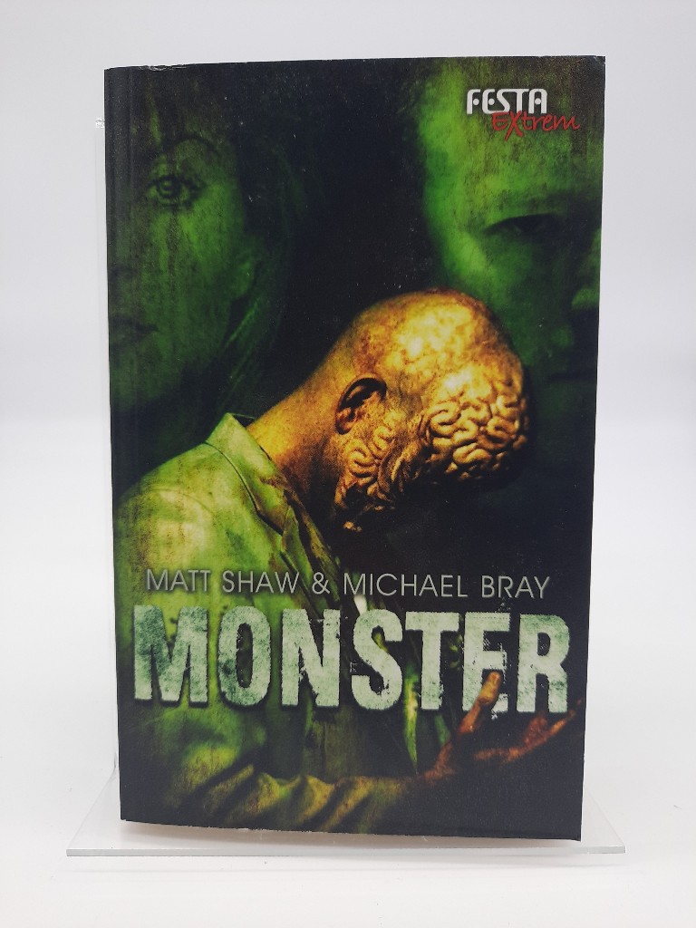 Monster - Shaw, Matt und Michael Bray