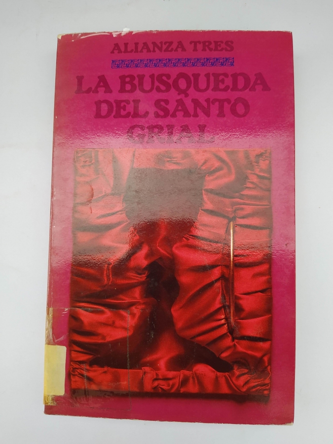 LA BUSQUEDA DEL SANTO GRIAL. ALIANZA TRES. - CARLOS ALVAR. TDK735B