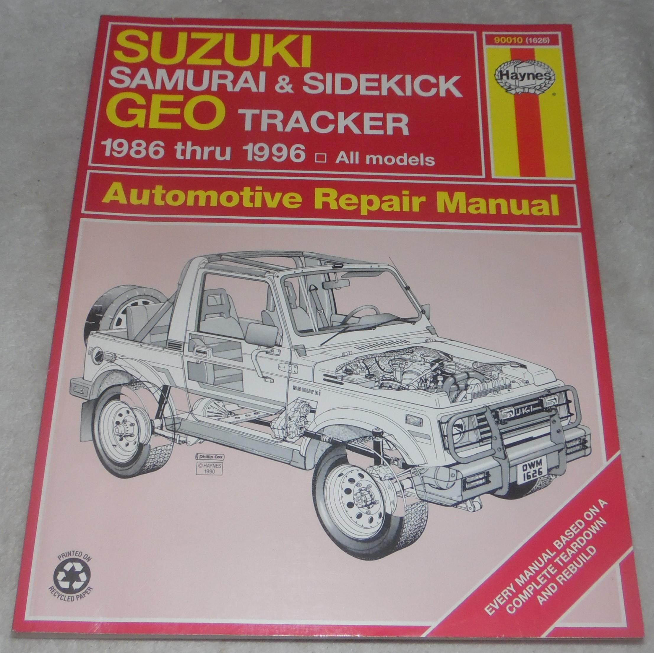 Suzuki Samurai & Sidekick Geo Tracker 1986 Thru 1996: All Models (Haynes Automotive Repair Manual Series) - Henderson, Bob; Haynes, John Harold