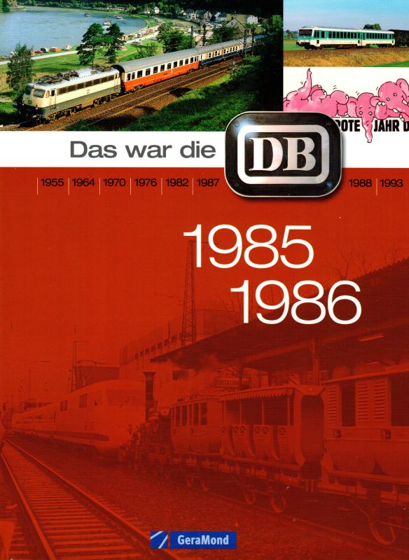 Das war die DB 1985 1986 - Esser, Max
