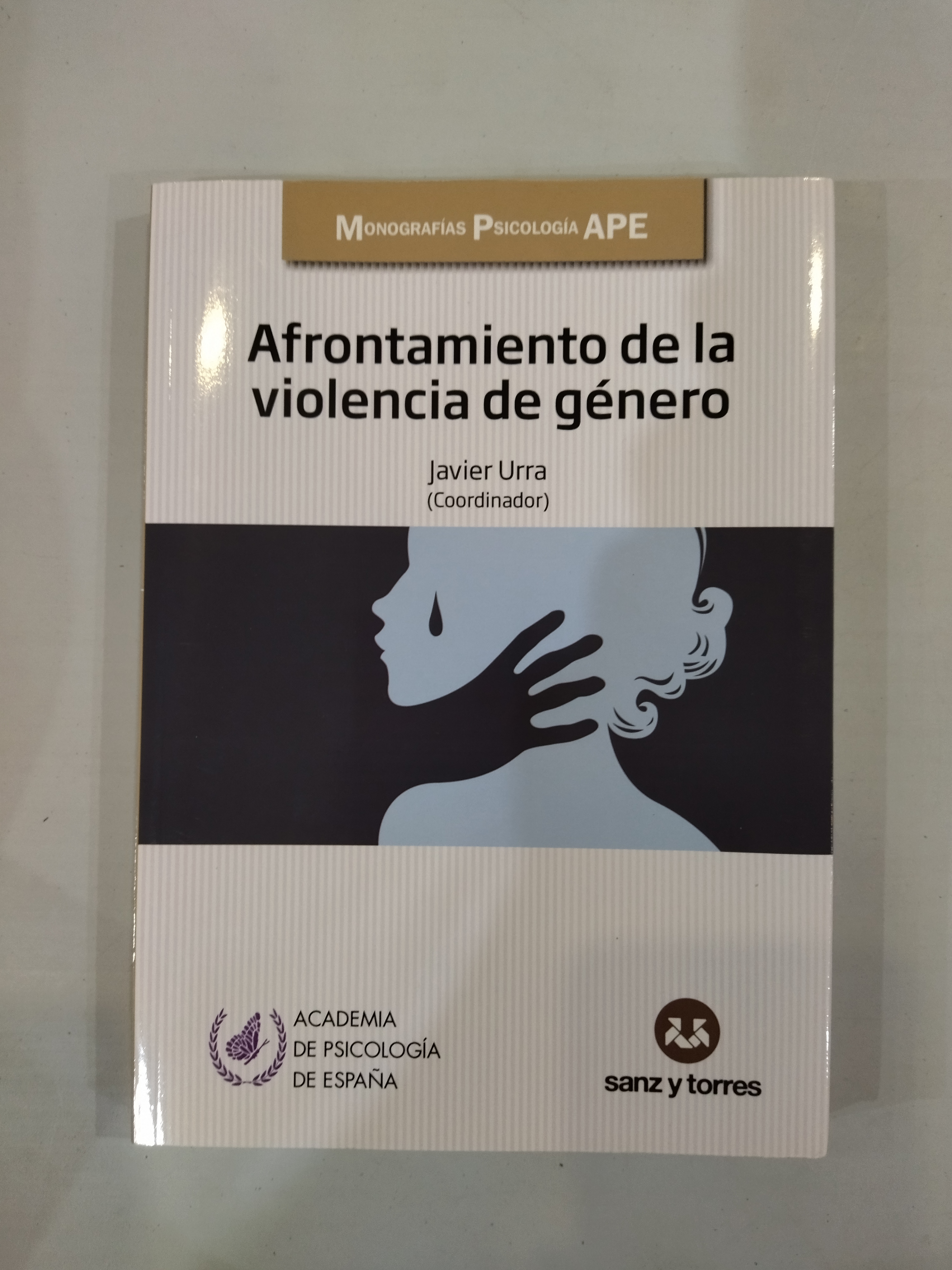 Afrontamiento de la violencia de género - FIRMADO Javier Urra (coord.) [As New] [Softcover]