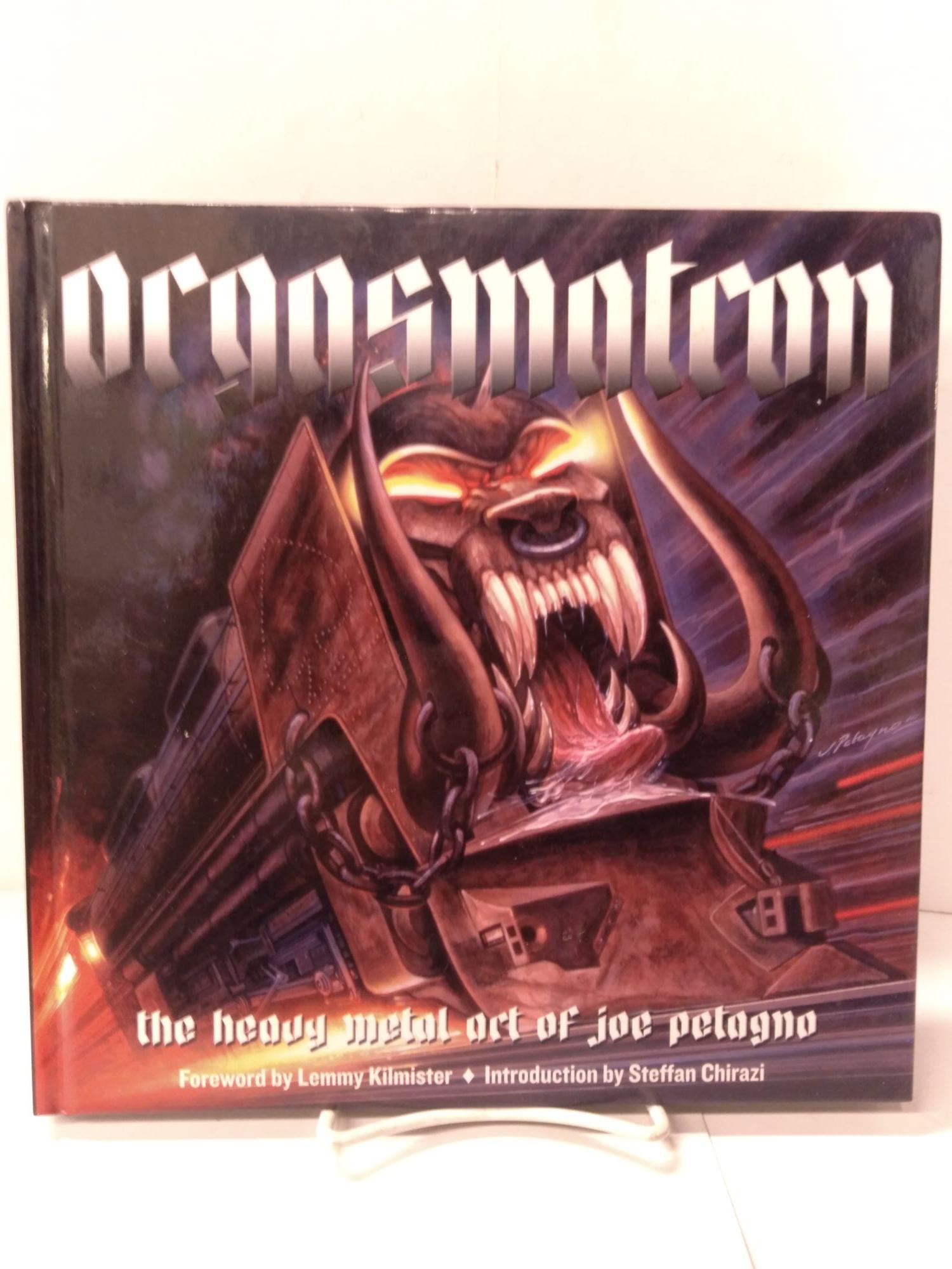 Orgasmatron: The Heavy Metal Art of Joe Petagno - Petagno, Joe