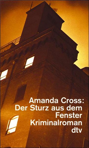 Der Sturz aus dem Fenster: Kriminalroman - Cross, Amanda