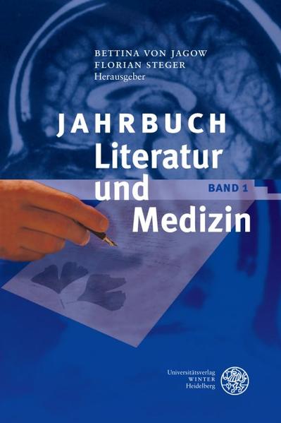 Jahrbuch Literatur und Medizin: Band I