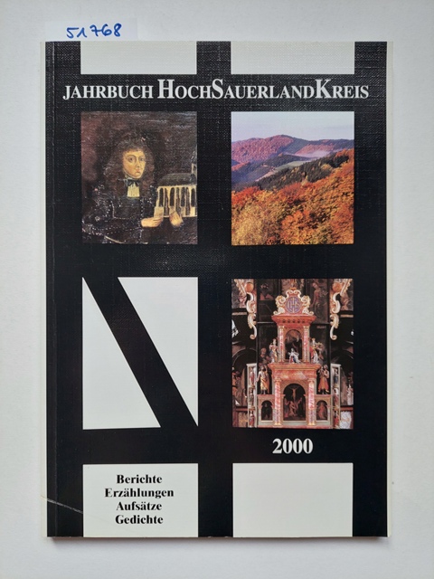 Jahrbuch Hochsauerlandkreis 2000 Aufsätze, Geschichten, Erzählungen, Berichte, Gedichte Gerald Rieger Norbert Föckeler - Hochsauerlandkreis