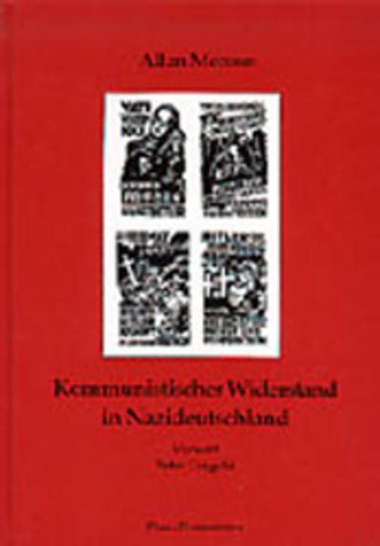 Kommunistischer Widerstand in Nazideutschland - Allan, Merson