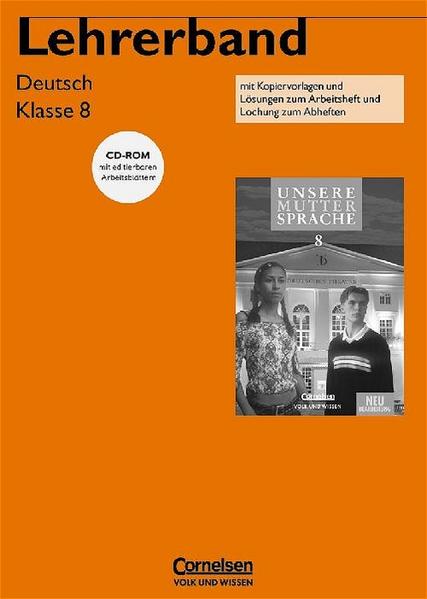 Lehrerhandbuch. Unsere Muttersprache 8 - Neubearbeitung - Frentz, Hartmut, Viola Oehme und Steffen Peltsch