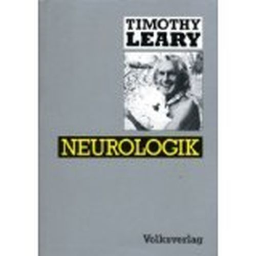 Neurologik - Timothy, Leary