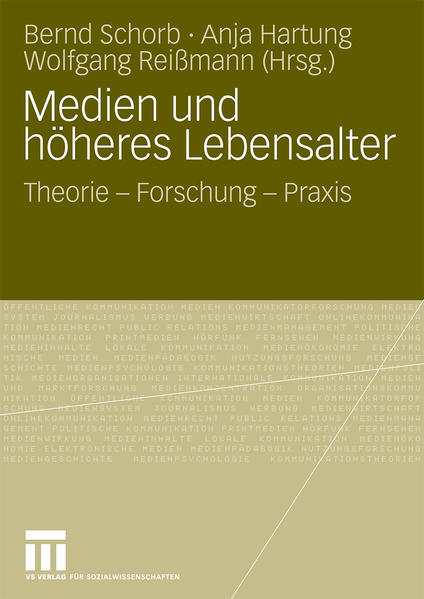 Medien und Höheres Lebensalter: Theorie - Forschung - Praxis (German Edition)