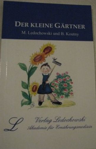 Der kleine Gärtner - Ledochowski