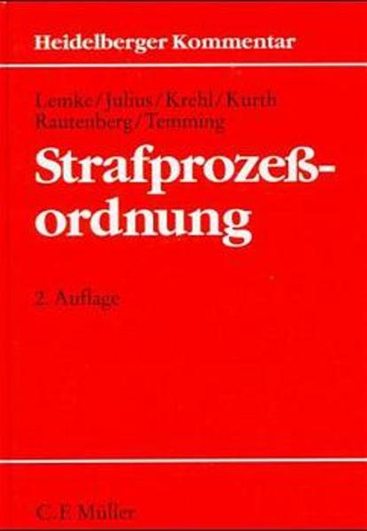 Heidelberger Kommentar zur Strafprozessordnung - Lemke, Michael, P Julius Karl Christoph Krehl u. a.