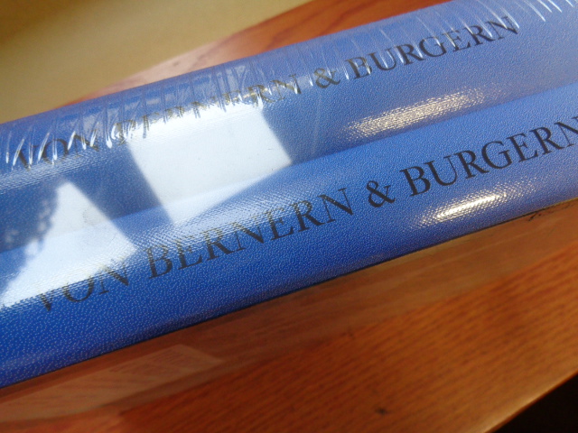 Von Bernern und Burgern: Tradition und Neuerfindung einer Burgergemeinde - n Birgit Stalder (Autor), Martin Stuber (Autor), Sibylle Meyrat (Autor), Arlette Schnyder (Autor), Georg Kreis (Autor)
