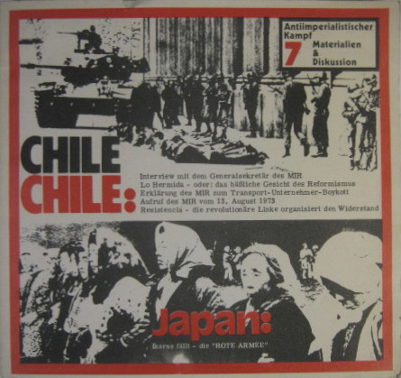 Antiimperialistischer Kampf Band 7. Chile Chile. / Japan: Ikarus fällt - die Rote Armee . - Antiimperialistischer Kampf.