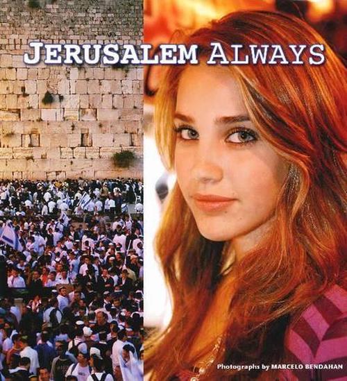 Jerusalem Always (Hardcover) - Heidi J. Gleit