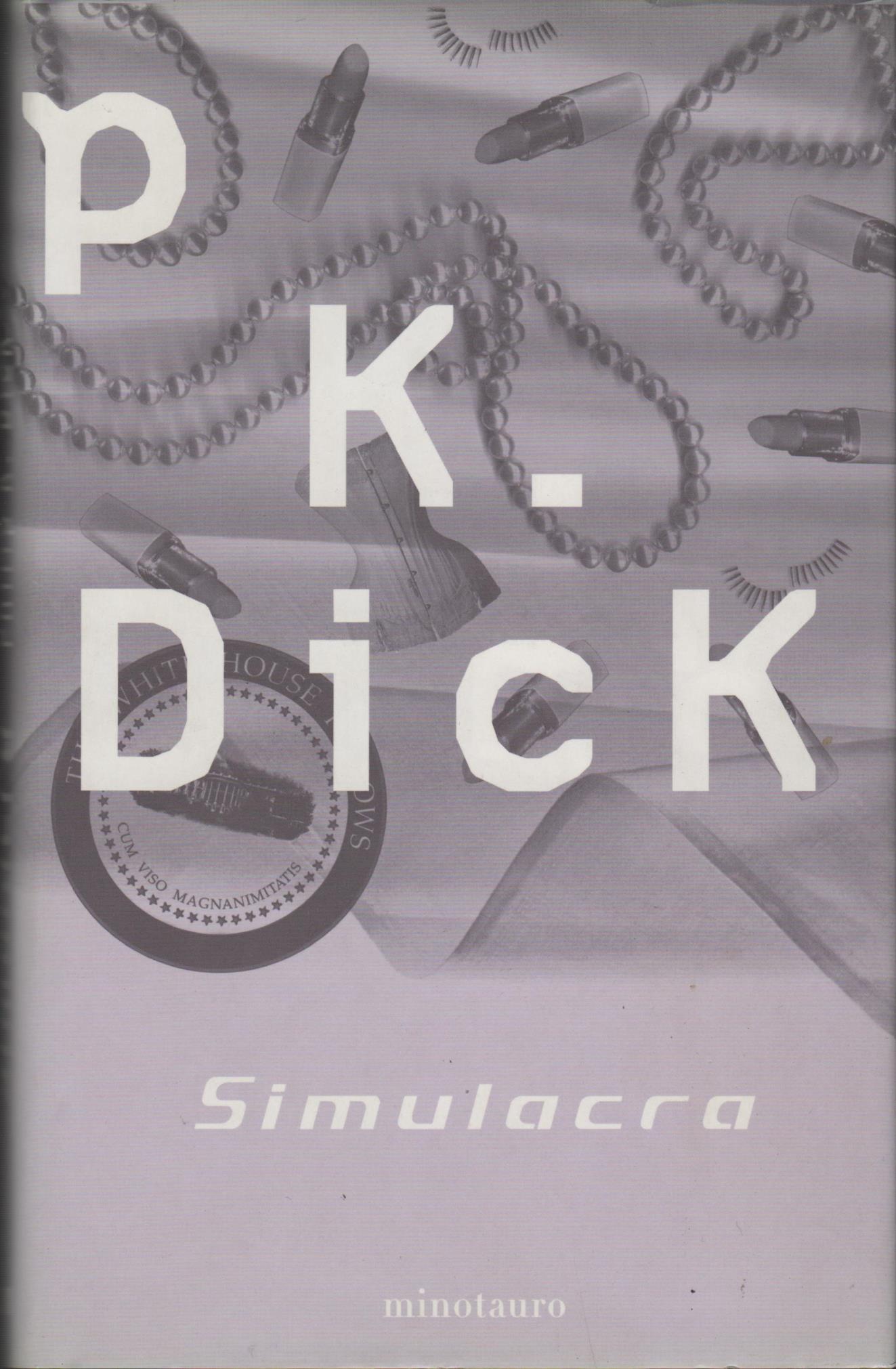 SIMULACRA - PHILIP K. DICK -
