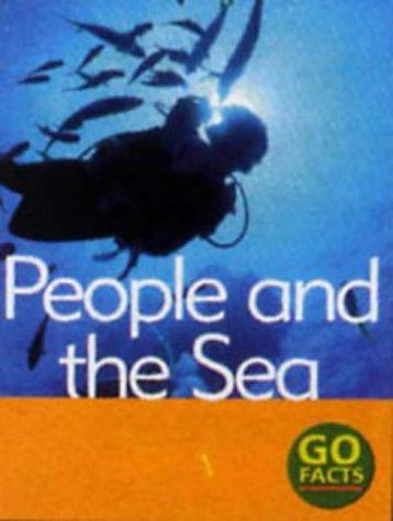People and the Sea (Go Facts) - Dalgleish, Sharon,O'Keefe, Maureen,Turner, Garda,Pike, Katy