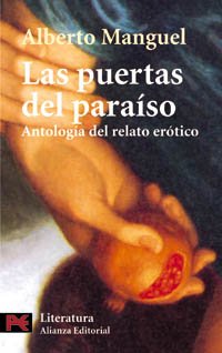 Las puertas del paraíso : antología del relato erótico (El libro de bolsillo - Literatura) - Manguel, Alberto