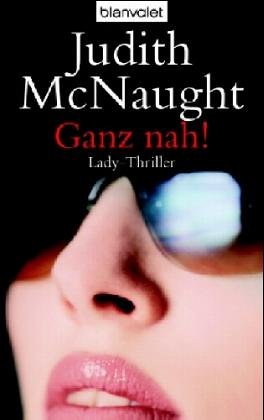 Ganz nah! - McNaught, Judith, Judith MacNaught und Margarethe van Pée